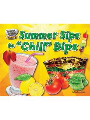 cover image of Summer Sips to "Chill" Dips